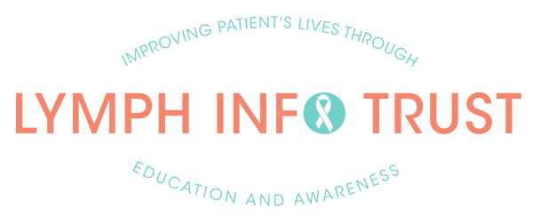 Lymph Info Trust - Improving Patient's Lives Through Education and Awareness